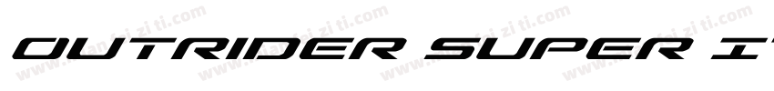 Outrider Super Italic字体转换